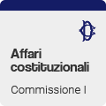 I Commissione (Affari costituzionali, della Presidenza del Consiglio e interni)